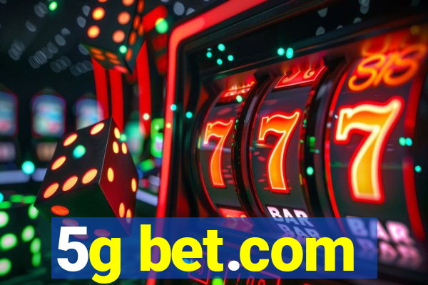 5g bet.com